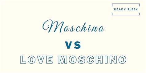 moschino vs love.